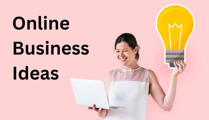 online Business Ideas